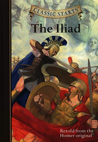 Imagen de archivo de Classic Starts®: The Iliad a la venta por ZBK Books