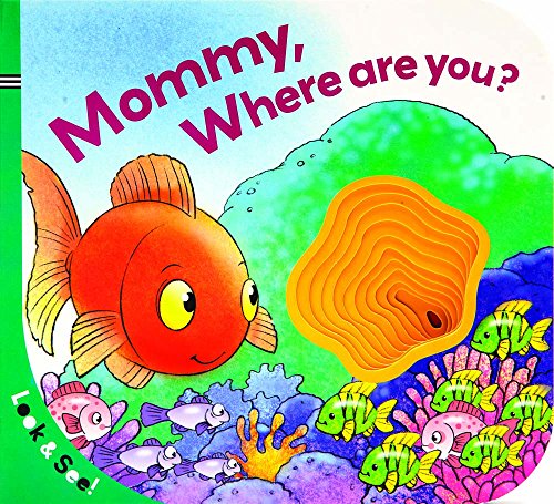 Stock image for Look & See: Mommy, Where Are You? for sale by Your Online Bookstore
