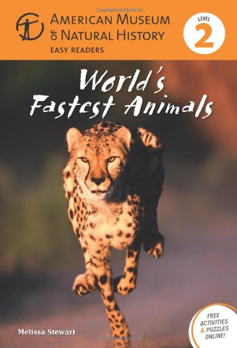 Beispielbild fr World's Fastest Animals: (Level 2) (Amer Museum of Nat History Easy Readers) zum Verkauf von SecondSale