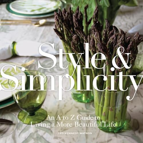 Stock image for Style Simplicity An A to Z Gu for sale by SecondSale