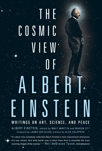 Imagen de archivo de The Cosmic View of Albert Einstein: Writings on Art, Science, and Peace a la venta por ThriftBooks-Atlanta