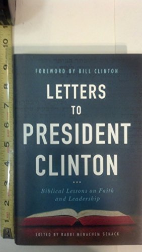 Stock image for Letters to President Clinton: Biblical Lessons on Faith and Leadership for sale by Orion Tech