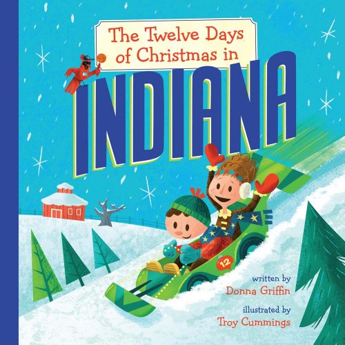 Stock image for The Twelve Days of Christmas in Indiana for sale by ThriftBooks-Atlanta