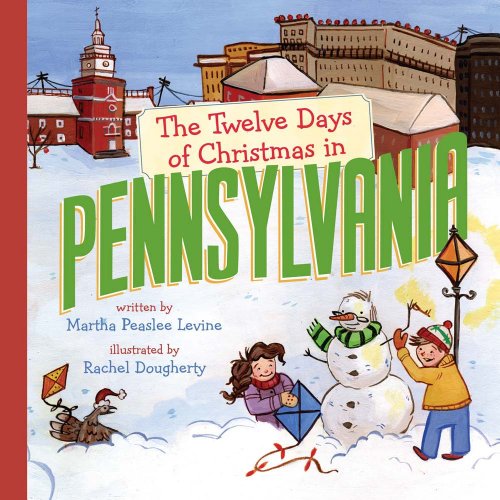 Beispielbild fr The Twelve Days of Christmas in Pennsylvania (Twelve Days of Christmas, State by State) zum Verkauf von AwesomeBooks