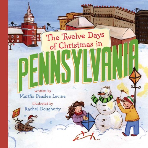 9781454908890: The Twelve Days of Christmas in Pennsylvania (Twelve Days of Christmas, State by State)