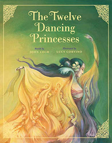 9781454909002: Twelve Dancing Princesses (The Classic Fairytale Collection)
