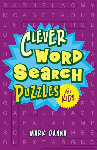Beispielbild fr Clever Word Search Puzzles for Kids zum Verkauf von Books From California