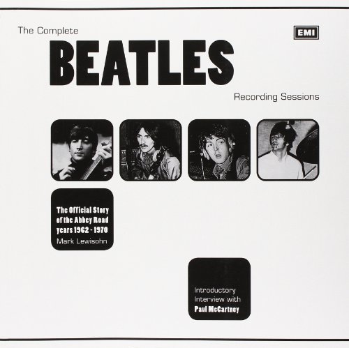 9781454910053: The Complete Beatles Recording Sessions: The Official Story of the Abbey Road Years 1962-1970