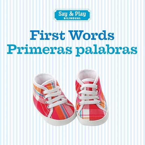 9781454910398: First Words/Primeras palabras (Say & Play) (English and Spanish Edition)