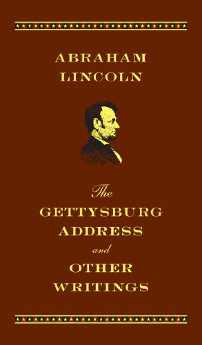 Imagen de archivo de The Gettysburg Address and Other Writings: Deluxe Edition a la venta por SecondSale