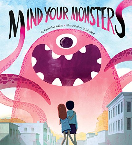 Stock image for Mind Your Monsters for sale by Austin Goodwill 1101