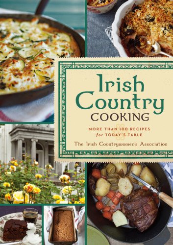 Stock image for Irish Country Cooking: More than 100 Recipes for Today's Table for sale by The Book Spot