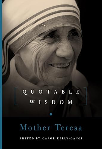 Beispielbild fr Mother Teresa: Quotable Wisdom zum Verkauf von Goodwill of Colorado