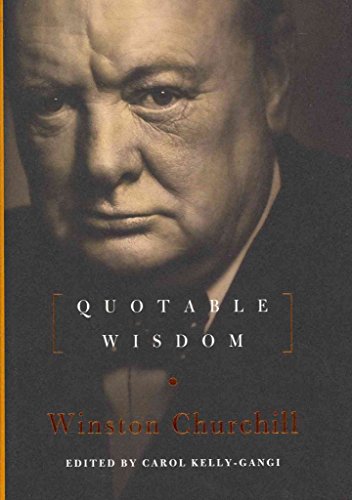 Stock image for Winston Churchill: Quotable Wisdom for sale by SecondSale