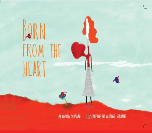 Beispielbild fr Born from the Heart zum Verkauf von Better World Books