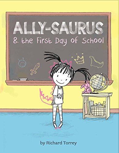 Stock image for Ally-saurus & the First Day of School for sale by Gulf Coast Books