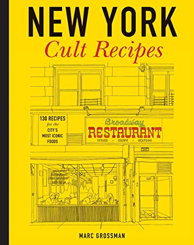 Beispielbild fr New York Cult Recipes zum Verkauf von Better World Books