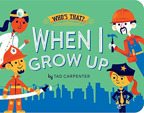 Stock image for When I Grow Up for sale by Better World Books