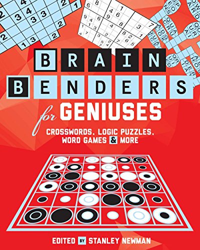 Beispielbild fr Brain Benders for Geniuses: Crosswords, Logic Puzzles, Word Games & More zum Verkauf von ThriftBooks-Atlanta