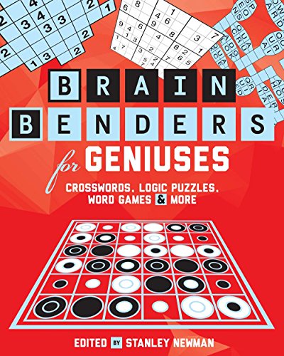 Stock image for Brain Benders for Geniuses: Crosswords, Logic Puzzles, Word Games & More for sale by HPB-Ruby