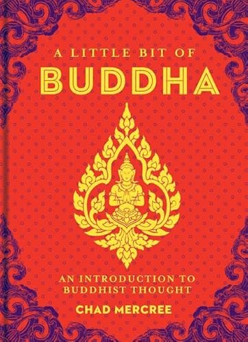 Imagen de archivo de A Little Bit of Buddha: An Introduction to Buddhist Thought (Little Bit Series) a la venta por SecondSale