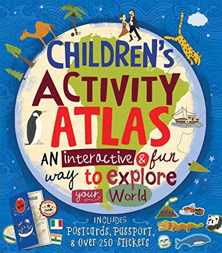 Beispielbild fr Children's Activity Atlas: An Interactive & Fun Way to Explore Your World, Includes Postcards & Passport zum Verkauf von WorldofBooks