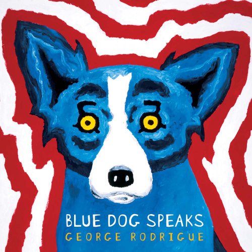 Imagen de archivo de Blue Dog Speaks a la venta por Keeps Books