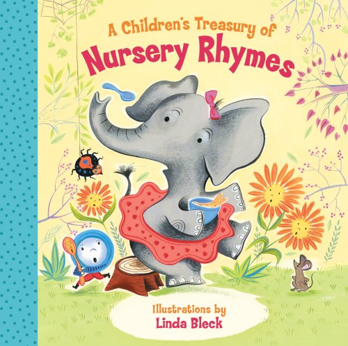 9781454913597: A Children's Treasury of Nursery Rhymes
