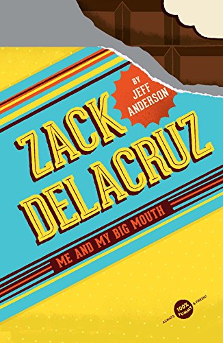 Stock image for Zack Delacruz: Me and My Big Mouth (Zack Delacruz, Book 1) (Volume 1) for sale by SecondSale