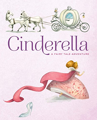 Imagen de archivo de Cinderella: A Fairy Tale Adventure (Fairy Tale Adventures) a la venta por Gulf Coast Books