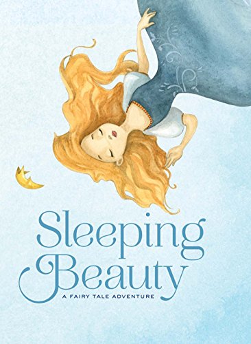 Beispielbild fr Sleeping Beauty: A Fairy Tale Adventure (Fairy Tale Adventures) zum Verkauf von SecondSale