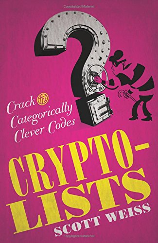Beispielbild fr Crypto-Lists: Crack the Categorically Clever Codes zum Verkauf von ThriftBooks-Atlanta