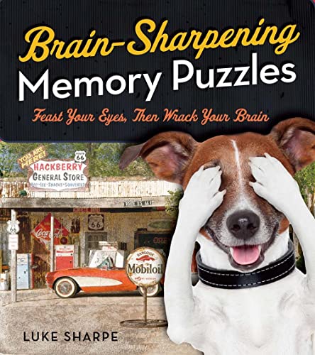 Imagen de archivo de Brain-Sharpening Memory Puzzles: Test Your Recall with 80 Photo Games a la venta por Gulf Coast Books