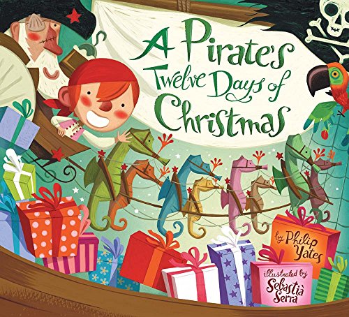 Beispielbild fr A Pirate's Twelve Days of Christmas zum Verkauf von More Than Words