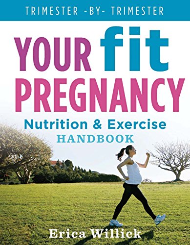 Stock image for Your Fit Pregnancy: Nutrition & Exercise Handbook for sale by Jenson Books Inc