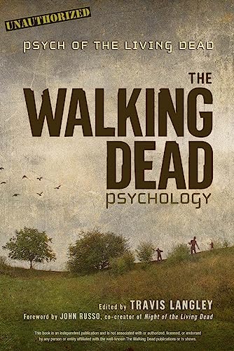9781454917052: The Walking Dead Psychology: Psych of the Living Dead (Popular Culture Psychology)