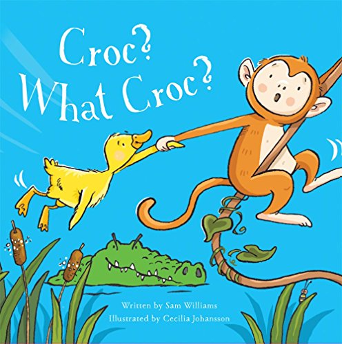 Beispielbild fr Croc? What Croc? zum Verkauf von Better World Books
