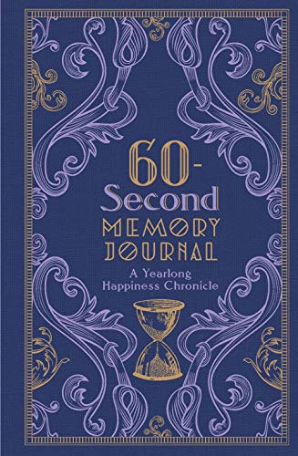 Beispielbild fr 60-Second Memory Journal: A Yearlong Happiness Chronicle (Gilded, Guided Journals) zum Verkauf von WorldofBooks