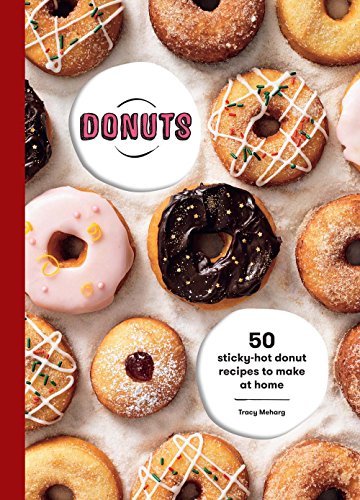 Beispielbild fr Donuts : 50 Sticky-Hot Donut Recipes to Make at Home zum Verkauf von Better World Books