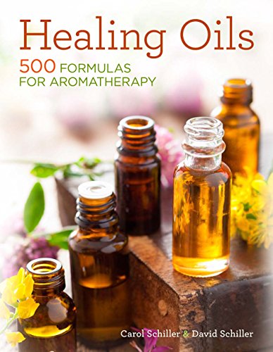 Imagen de archivo de Healing Oils: 500 Formulas for Aromatherapy a la venta por Goodwill of Colorado