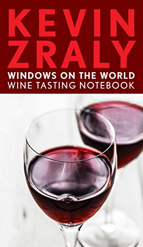 Stock image for Kevin Zraly Windows on the World Wine Tasting Notebook for sale by Better World Books