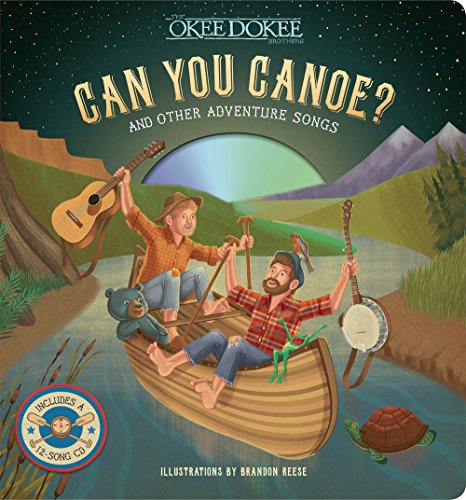 Beispielbild fr Can You Canoe? And Other Adventure Songs zum Verkauf von SecondSale