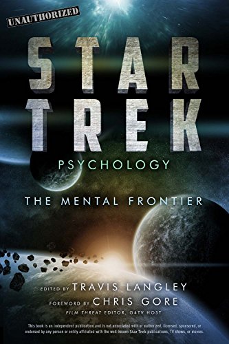 Stock image for Star Trek Psychology: The Mental Frontier (Volume 7) (Popular Culture Psychology) for sale by Ergodebooks