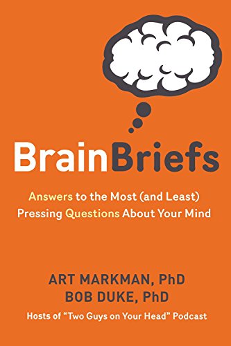 Beispielbild fr Brain Briefs: Answers to the Most (and Least) Pressing Questions about Your Mind zum Verkauf von Wonder Book
