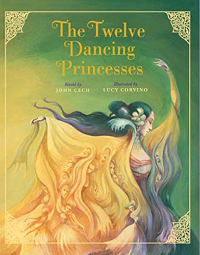 Beispielbild fr The Twelve Dancing Princesses (Classic Fairy Tale Collection) zum Verkauf von Hay-on-Wye Booksellers