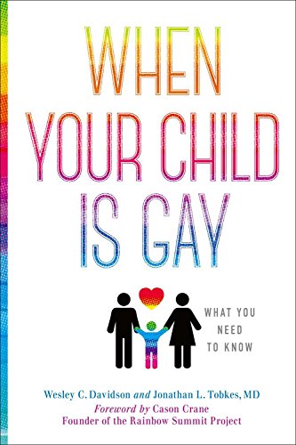 Stock image for When Your Child Is Gay : What You Need to Know for sale by Better World Books: West