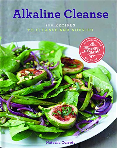 Stock image for Alkaline Cleanse: 100 Recipes to Cleanse and Nourish for sale by Open Books
