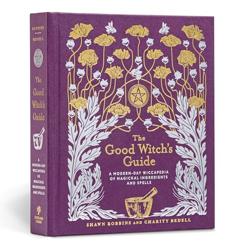 Beispielbild fr The Good Witch's Guide : A Modern-Day Wiccapedia of Magickal Ingredients and Spells zum Verkauf von Better World Books