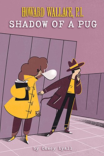 9781454919551: Shadow of a Pug (Howard Wallace, P.I., Book 2)