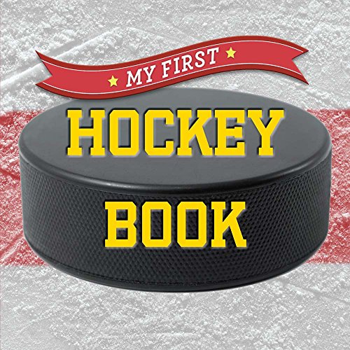 Stock image for My First Hockey Book (First Sports) for sale by Goodwill of Colorado